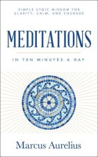 Meditations in Ten Minutes a Day