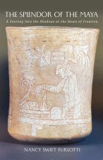 The Splendor of the Maya