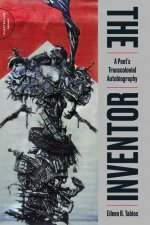 Inventor: A Poet's Transcolonial Autobiography
