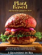 Plant Based Diet for Beginners