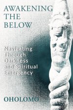 Awakening the Below