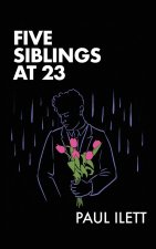 Five Siblings at 23
