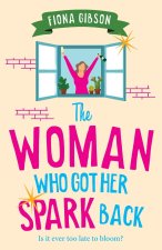The Woman Who Got Her Spark Back