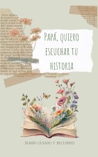 Papá, quiero escuchar tu historia