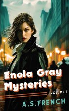 Enola Gray Mysteries Volume 1