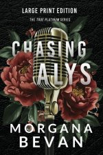 Chasing Alys