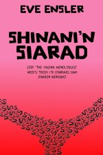 Shinani'n Siarad (The Vagina Monologues in Welsh)