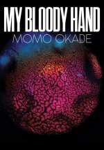 Momo Okabe: My Bloody Hand