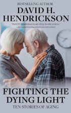 Fighting the Dying Light