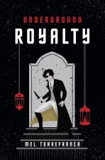Underground Royalty