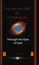 The Sacred Art of Lovemaking