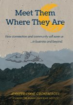 Meet Them Where They Are