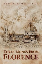 Three Monks from Florence