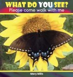 What Do You See?