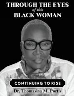 Through the Eyes of this Black Woman