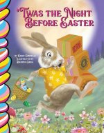 Twas the Night Before Easter Board Book