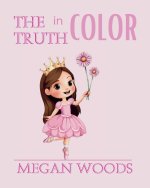 The Truth in Color