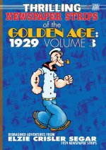 Thrilling Newspaper Strips of the Golden Age, 1929 Volume 3 (A4)
