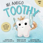 Mi amigo Toothy - Libro #1