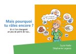 Mais pourquoi tu râles encore?