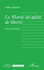 Le Maroc en qu?te de liberté