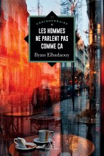 ' Les hommes ne parlent pas comme ça