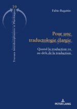 Pour une traductologie élargie
