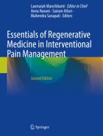 Essentials of Regenerative Medicine in Interventional Pain Management