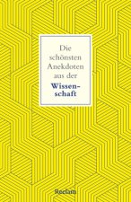 Die schönsten Anekdoten aus der Wissenschaft
