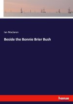 Beside the Bonnie Brier Bush