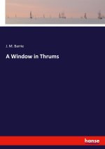A Window in Thrums