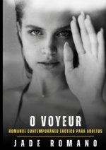 O Voyeur