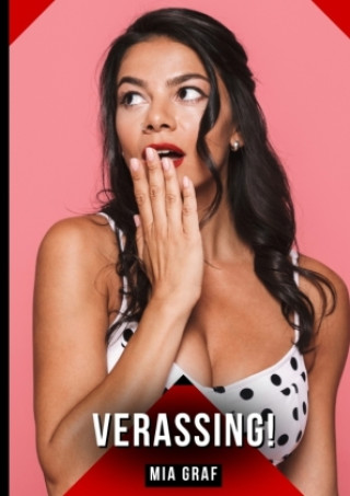 Verassing!