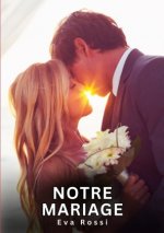 Notre Mariage