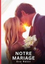 Notre Mariage