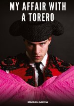 My Affair with a Torero