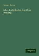 Ueber den biblischen Begriff der Erbauung