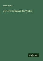 Zur Hydrotherapie des Typhus