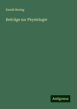 Beiträge zur Physiologie