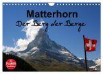 Matterhorn. Der Berg der Berge (Wandkalender 2026 DIN A4 quer), CALVENDO Monatskalender