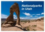 Nationalparks in Utah (Wandkalender 2026 DIN A3 quer), CALVENDO Monatskalender