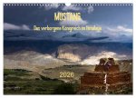 MUSTANG - das verborgene Königreich im Himalaya (Wandkalender 2026 DIN A3 quer), CALVENDO Monatskalender