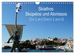 Skiathos Skopelos und Alonissos Griechenland (Wandkalender 2026 DIN A4 quer), CALVENDO Monatskalender