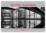 Berliner Ansichten in Schwarz und Weiß (Wandkalender 2026 DIN A2 quer), CALVENDO Monatskalender