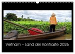 Vietnam - Land der Kontraste 2026 (Wandkalender 2026 DIN A3 quer), CALVENDO Monatskalender