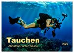 Tauchen - Abenteuer unter Wasser (Wandkalender 2026 DIN A2 quer), CALVENDO Monatskalender