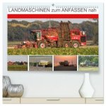 Landmaschinen zum Anfassen nah (hochwertiger Premium Wandkalender 2026 DIN A2 quer), Kunstdruck in Hochglanz