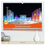 Seidenstrasse (hochwertiger Premium Wandkalender 2026 DIN A2 quer), Kunstdruck in Hochglanz