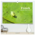 Frosch müsste man sein! (hochwertiger Premium Wandkalender 2026 DIN A2 quer), Kunstdruck in Hochglanz