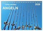 Ruhig werden - Angeln (Tischkalender 2026 DIN A5 quer), CALVENDO Monatskalender